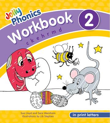 Jolly Phonics Workbook 2: In Print Letters (American English Edition)