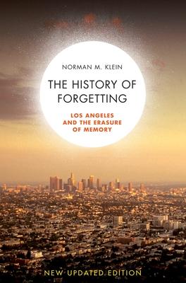 The History of Forgetting: Los Angeles and the Erasure of Memory