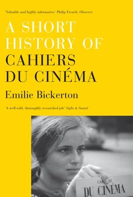 A Short History of Cahiers Du Cinema