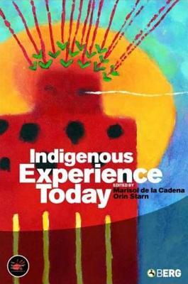 Indigenous Experience Today