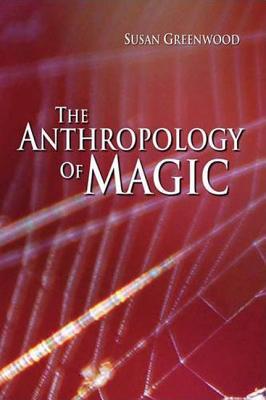 The Anthropology of Magic