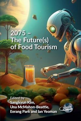 2075 - The Future(s) of Food Tourism Subscription