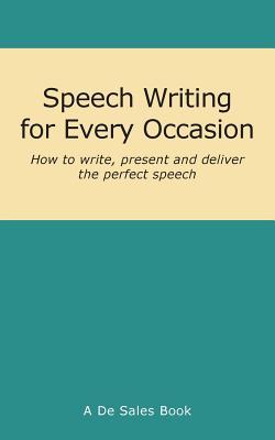 Speech Writing for Every Occasion