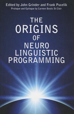 The Origins of Neuro Linguistic Programming