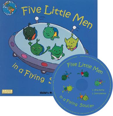 Five Little Men in a Flying Saucer [With CD (Audio)]