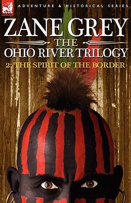 The Ohio River Trilogy 2: The Spirit of the Border