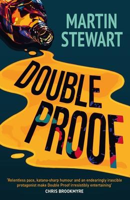 Double Proof: Shortlisted for the Bloody Scotland Debut Prize