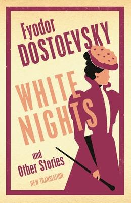 White Nights and Other Stories: New Translation Subscription