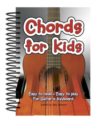 Chords for Kids: Easy to Read, Easy to Play, for Guitar & Keyboard