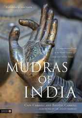 Mudras of India: A Comprehensive Guide to the Hand Gestures of Yoga and Indian Dance Subscription
