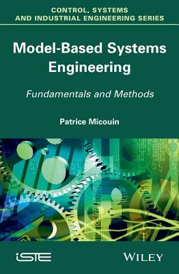 Systems Engineer Book Model Based Systems Engineering: Fundamentals and Methods by Patrice ...