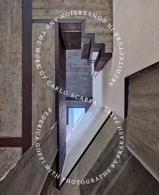 Architecture in Conversion and the Work of Carlo Scarpa Subscription