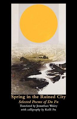 Spring in the Ruined City: Selected Poems Subscription