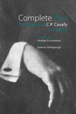 Complete Plus: The Poems of C.P. Cavafy in English