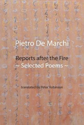 Reports after the Fire: Selected Poems