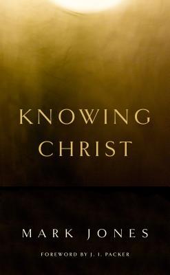 Knowing Christ