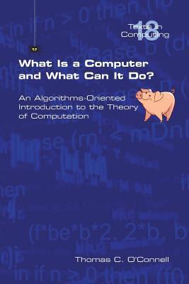 What Is a Computer and What Can It Do?