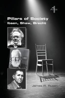 Pillars of Society. Ibsen, Shaw, Brecht Subscription