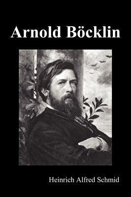 Arnold Bcklin (Illustrated Edition)