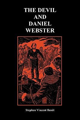 The Devil and Daniel Webster (Creative Short Stories) (Paperback)