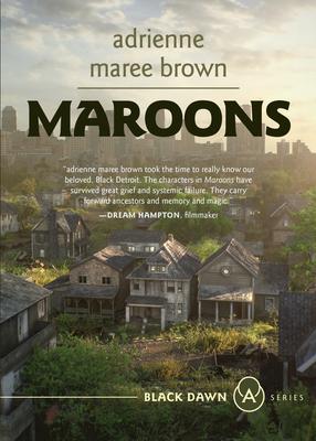 Maroons: A Grievers Novel (Grievers Trilogy, Book 2)