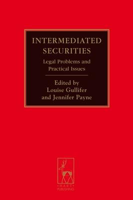 Intermediated Securities: Legal Problems and Practical Issues