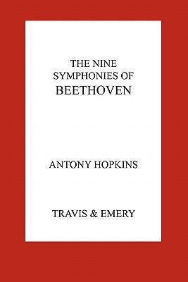 The Nine Symphonies of Beethoven