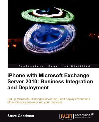 iPhone with Microsoft Exchange Server 2010 - Business Integration and Deployment Subscription