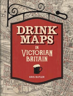 Drink Maps in Victorian Britain