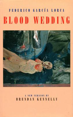 Blood Wedding: Bodas de Sangre