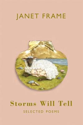 Storms Will Tell: Selected Poems