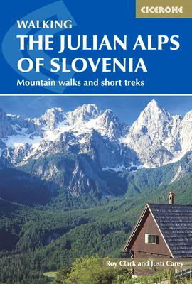 The Julian Alps of Slovenia