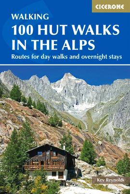 100 Hut Walks in the Alps: Routes for Day and Multi-Day Walks Subscription