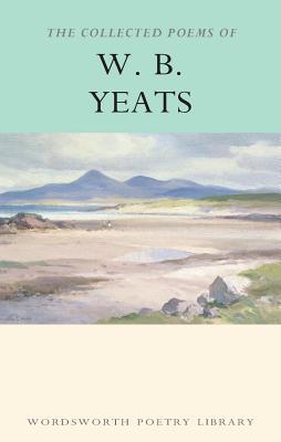 Collected Poems of W.B. Yeats