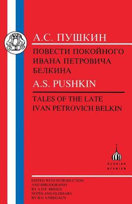 Pushkin: Tales of the Late Ivan Petrovich Belkin