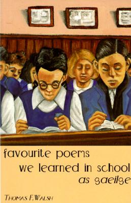 Favourite Poems We Learned In School As Gaelige Subscription