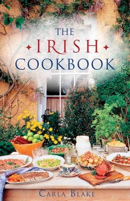 The Irish Cookbook: Traditional and Modern Irish Recipes