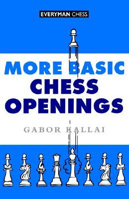 More Basic Chess Openings