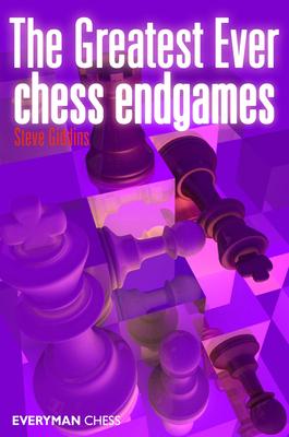 Greatest Ever Chess Endgames