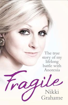 Fragile: A heart-breaking story of a lifelong battle with anorexia