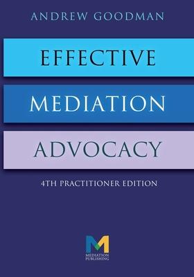 Effective Mediation Advocacy