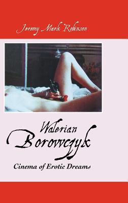 Walerian Borowczyk: Cinema of Erotic Dreams Subscription