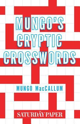 Mungo's Cryptic Crosswords: From The Saturday Paper