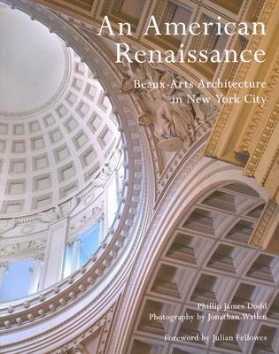 An American Renaissance: Beaux-Arts Architecture in New York City