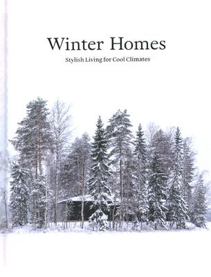 Winter Homes: Stylish Living for Cool Climates