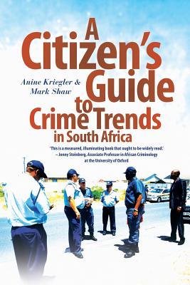 A Citizen's Guide to Crime Trends in South Africa Subscription