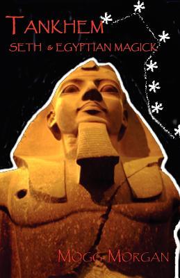 Tankhem: Seth & Egyptian Magick