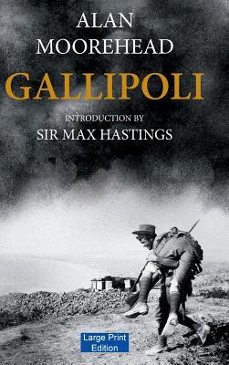 Gallipoli (Large Print Edition)