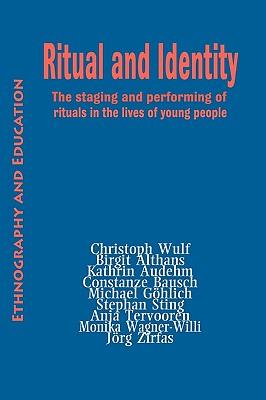 Ritual and Identity: The Staging and Performing of Rituals in the Lives of Young People Subscription
