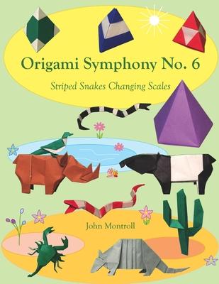 Origami Symphony No. 6: Striped Snakes Changing Scales Subscription